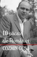 10 Pacate Ale Romaniei - Cozmin Gusa