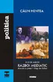 150 de ani de razboi mediatic - 