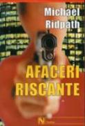 Afaceri Riscante - Michael Ridpath