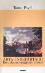 Arta indepartarii - Toma Pavel