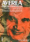 Averea presedintelui - Dan Badea