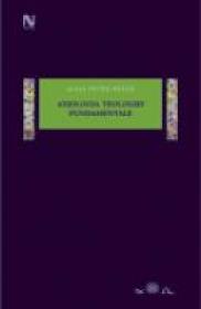 Axiologia Teologiei Fundamentale - Preot Petru Razus