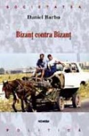 Bizant Contra Bizant - Daniel Barbu