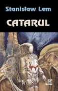 Catarul - Stanislaw Lem