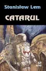 Catarul - Stanislaw Lem