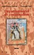 Departamentul De Cremenalion - Ligia Livada-Cadeschi