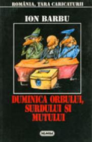 Duminica orbului, surdului si mutului - Ion Barbu