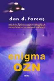 Enigma OZN - Dan D. Farcas