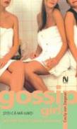 Gossip Girl. Stiti Ca Ma Iubiti - Cecily Von Ziegesar