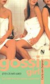 Gossip Girl. Stiti Ca Ma Iubiti - Cecily Von Ziegesar