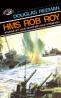HMS Rob Roy - Douglas Reeman