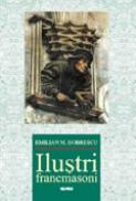 Ilustri francmasoni - Emilian Dobrescu