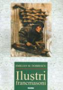 Ilustri francmasoni - Emilian Dobrescu