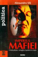Imperiul mafiei - Alessandro Silj