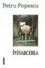 Intoarcerea - Petru Popescu