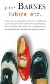 Iubire Etc. - Julian Barnes