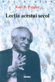 Lectia acestui secol - Karl R. Popper