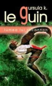 Lumea Lui Rocannon - Ursula K. Le Guin