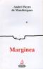 Marginea - Andre Pieyre de Mandiargues