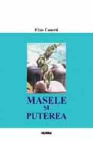 Masele si puterea - Elias Canetti