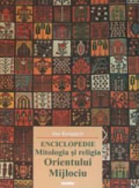 Mitologia si religia Orientului Mijlociu - Jan Knappert