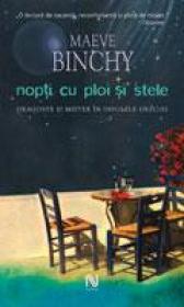 Nopti Cu Ploi Si Stele - Maeve Binchy