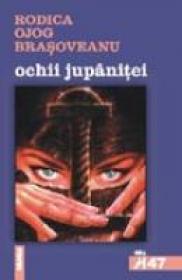 Ochii Jupinitei - Rodica Ojog-Brasoveanu