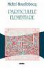Particulele Elementare - Michel Houellebecq
