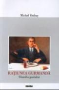 Ratiunea Gurmanda - Michel Onfray