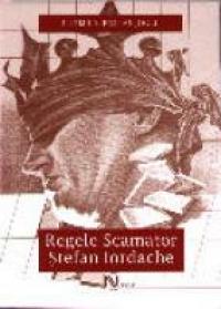 Regele Scamator. Stefan Iordache - Ludmila Patlanjoglu