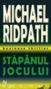 Stapanul Jocului - Michael Ridpath