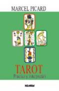 Tarot. Practici si interpretari - Marcel Picard