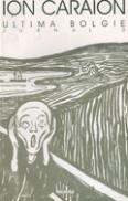 Ultima bolgie. Jurnal 3 - Ion Caraion