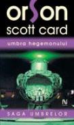 Umbra Hegemonului - Orson Scott Card
