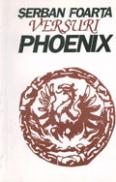 Versuri phoenix - Serban Foarta