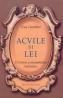 Acvile si lei - Gauthier Guy