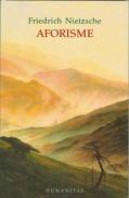 Aforisme - Nietzsche Friedrich