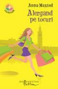 Alergand pe tocuri - Maxted Anna