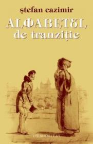 Alfabetul de tranzitie - Cazimir Stefan