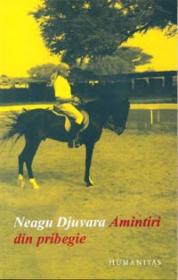 Amintiri din pribegie - Djuvara Neagu