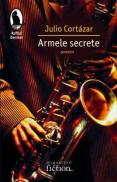 Armele secrete - Cortazar Julio