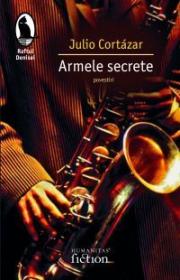 Armele secrete - Cortazar Julio