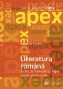 Bacalaureat 2007. Literatura romana. Subiecte rezolvate tip II pentru proba orala. Clasa a XII a - Croitoru Alina
