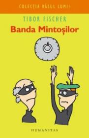 Banda Mintosilor - Fischer Tibor