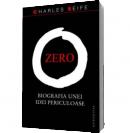 Biografia unei idei periculoase - Charles Seife