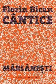 Cantice marlanesti - Bican Florin