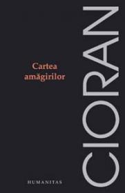 Cartea amagirilor - Cioran Emil
