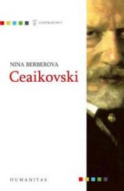 Ceaikovski - Berberova Nina