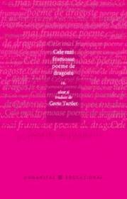 Cele mai frumoase poeme de dragoste - Tartler Grete (alese si traduse de)