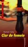 Clar de femeie - Gary Romain